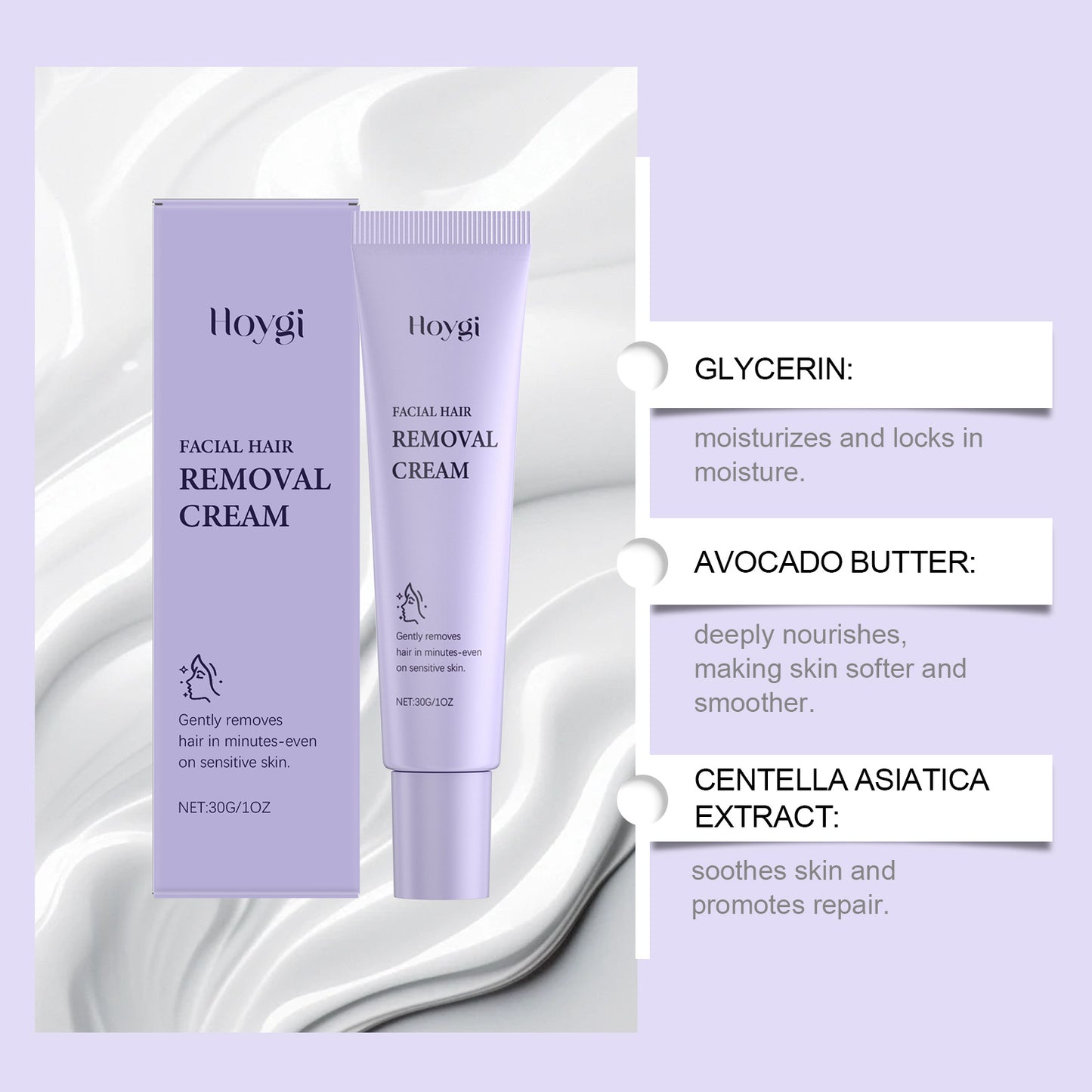 -Hydratante
-Formule douce
-Épilation du visage
-Soins quotidiens
-Hoygi